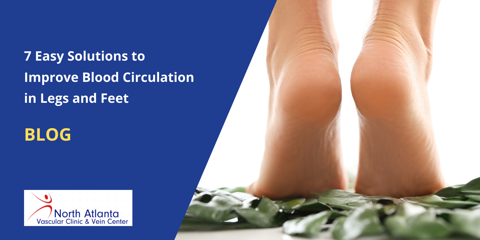 7 Easy Solutions To Improve Blood Circulation In Legs And Feet