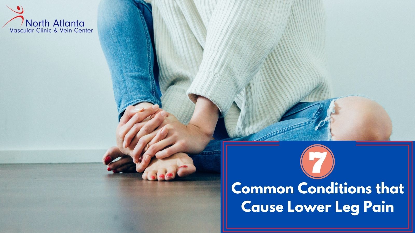 Lower Leg Pain: Causes, Treatment and More